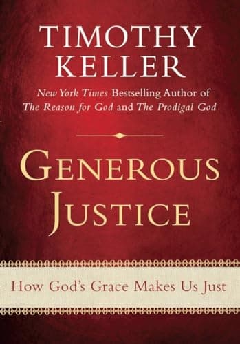 Book cover for Generous Justice: How God's Grace Makes Us Just by Keller, Timothy