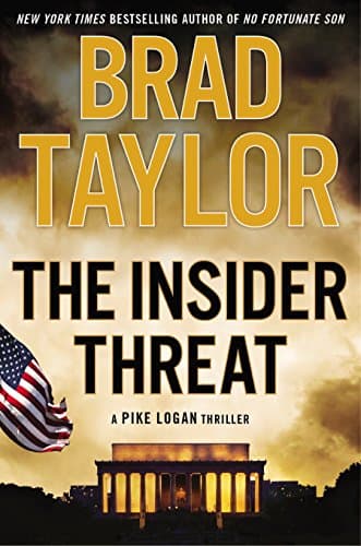 Book cover for The Insider Threat: A Pike Logan Thriller by Taylor, Brad
