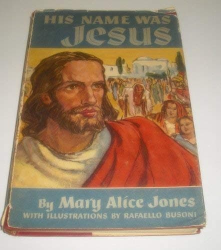 Book cover for His Name Was Jesus by Mary Alice Jones