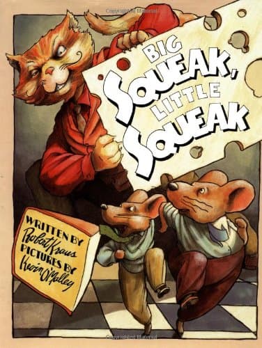 Book cover for Big Squeak, Little Squeak by Robert Kraus