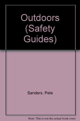 Book cover for Outdoors (Safety Guides) by Sanders, Pete