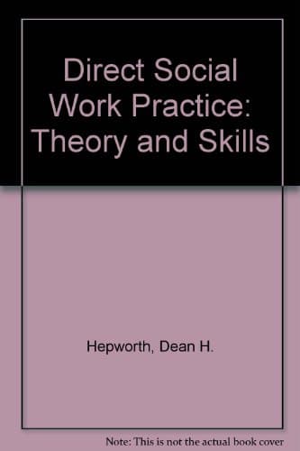 Book cover for Direct social work practice: Theory and skills by Hepworth, Dean H