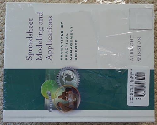 Book cover for Spreadsheet Modeling and Applications: Essentials of Practical Management Science (with CD-ROM and InfoTrac) by Albright, S. Christian
