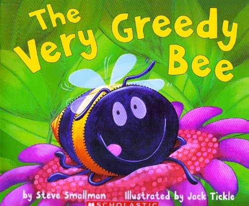 Book cover for The Very Greedy Bee by Steve Smallman