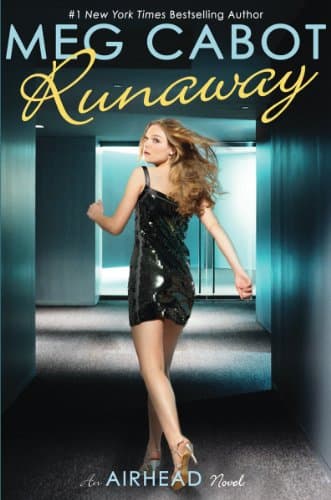 Book cover for Runaway (The Airhead Trilogy, Book 3) by Cabot, Meg