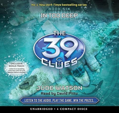 Book cover for In Too Deep (The 39 Clues, Book 6) - Audio Library Edition by Watson, Jude