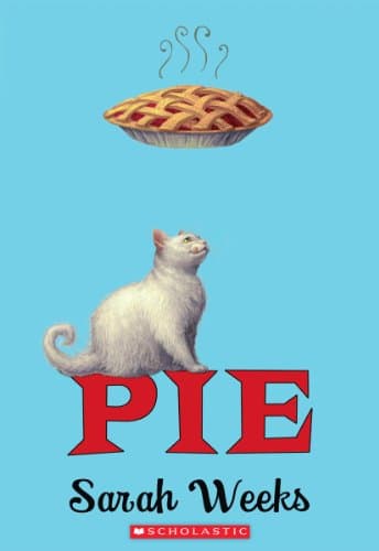 Book cover for Pie (Scholastic Gold) by Weeks, Sarah