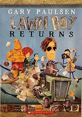 Book cover for Gary Paulsen LAWN BOY RETURNS [Scholastic Paperback] by Gary Paulsen (2010-05-03) by Paulsen, Gary