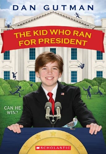 Book cover for The Kid Who Ran for President (Kid Who (Paperback)) by Gutman, Dan