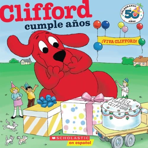 Book cover for Clifford y Su Cumpleaños (Edición del aniversario nro. 50): (Spanish language edition of Clifford's Birthday Party: 50th Anniversary Edition) (Spanish Edition) by Bridwell, Norman