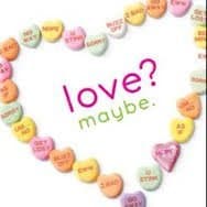 Book cover for love? may be. by heather helper