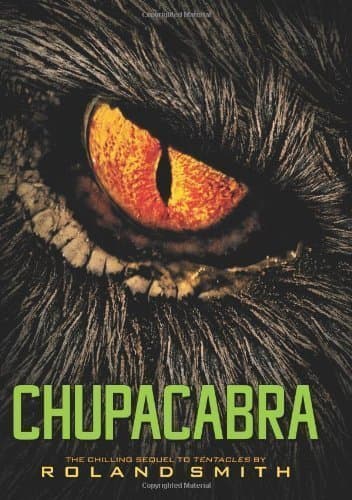 Book cover for Chupacabra by Roland Smith