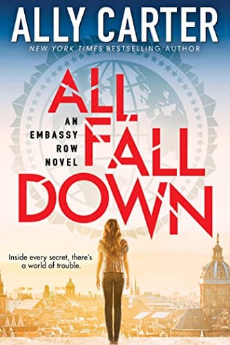Book cover for All Fall Down (Embassy Row, Book 1): Book One of Embassy Row (1) by Carter, Ally