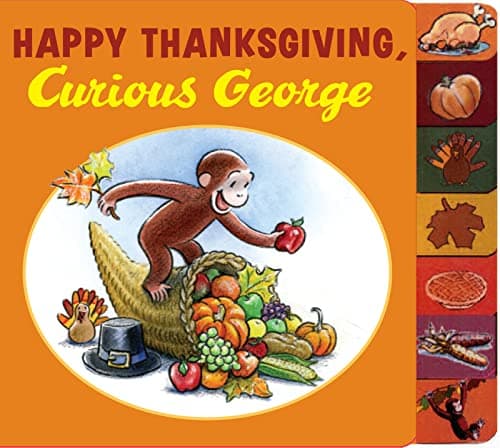 Book cover for Happy Thanksgiving, Curious George tabbed board book by Rey, H. A.