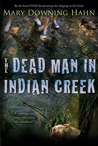 Book cover for The Dead Man in Indian Creek by Hahn, Mary Downing