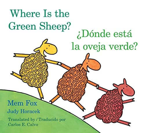 Book cover for Where Is the Green Sheep?/Donde esta la oveja verde? Board Book: Bilingual English-Spanish by Fox, Mem