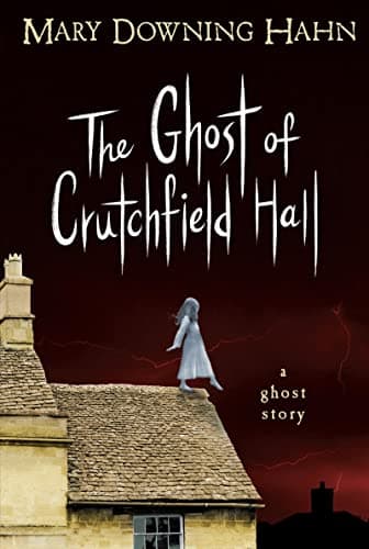 Book cover for The Ghost of Crutchfield Hall by Hahn, Mary Downing