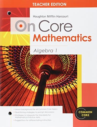 Book cover for On Core Mathematics: Algebra 1: Common Core, Teacher's Edition by Holt McDougal