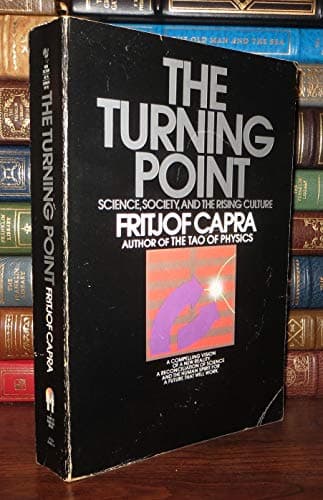 Book cover for The Turning Point: Science, Society, and the Rising Culture by Capra, Fritjof