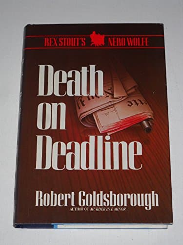 Book cover for Death on Deadline: A Nero Wolfe Mystery by Goldsborough, Robert