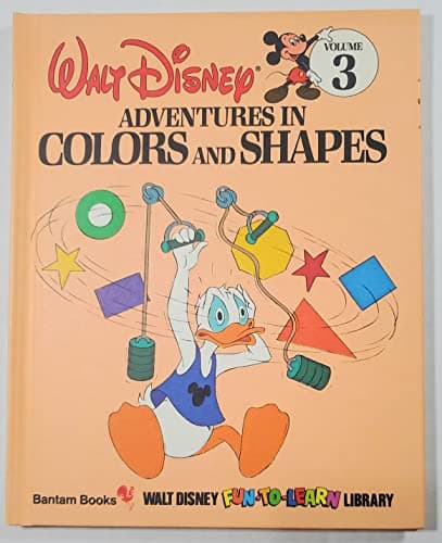 Book cover for Adventures in Colors and Shapes (Disney's Fun to Learn Library, Volume #3) by Walt Disney Productions
