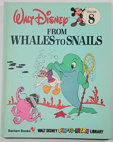 Book cover for From Whales To Snails (Disney Fun To Learn Library Volume 8) by Walt Disney Production