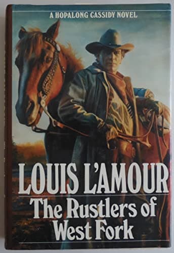 Book cover for The Rustlers of the West Fork by L'Amour, Louis