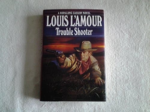 Book cover for Trouble Shooter by L'Amour, Louis
