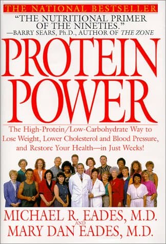 Book cover for Protein Power: The High-Protein/Low Carbohydrate Way to Lose Weight, Feel Fit, and Boost Your Health-in Just Weeks! by Eades, Michael R.
