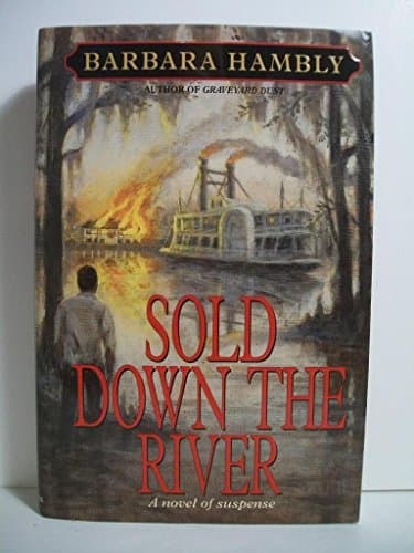 Book cover for Sold Down the River (Benjamin January, Book 4) by Hambly, Barbara