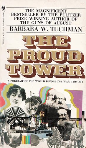 Book cover for The Proud Tower by Barbara W. Tuchman