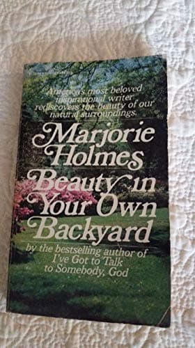 Book cover for Beauty in your own backyard by Marjorie Holmes