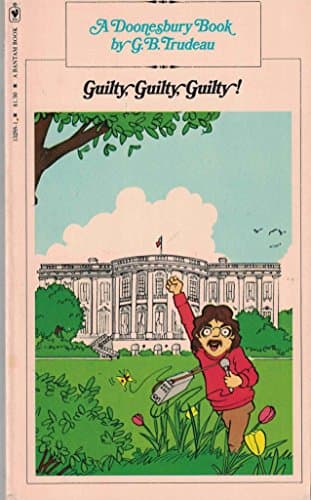 Book cover for Guilty, guilty, Guilty by Trudeau, G. B.