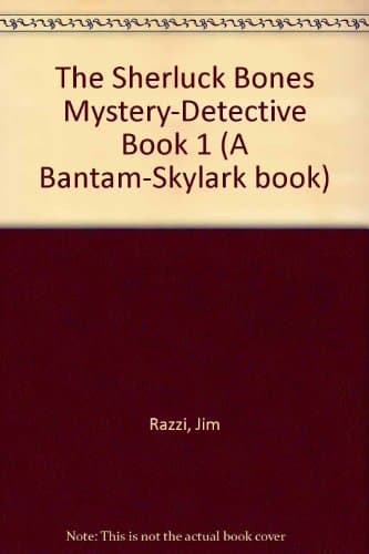 Book cover for The Sherluck Bones Mystery-Detective Book 1 (A Bantam-Skylark book) by Jim Razzi
