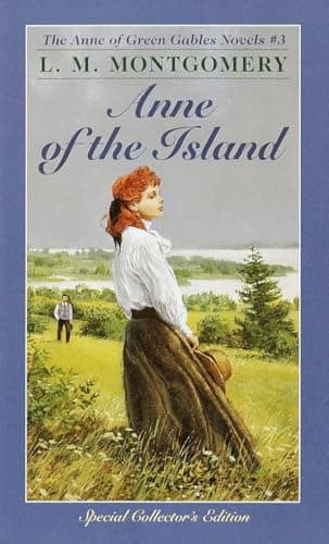 Book cover for Anne of the Island (Anne of Green Gables, Book 3) by Montgomery, L. M.