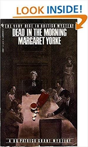 Book cover for DEAD IN THE MORNING [A DR. PATRICK GRANT MYSTERY] by Yorke, Margaret