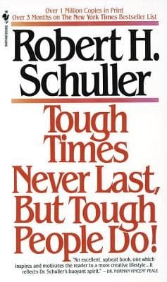 Book cover for Tough Times Never Last, but Tough People Do by Schuller, Robert