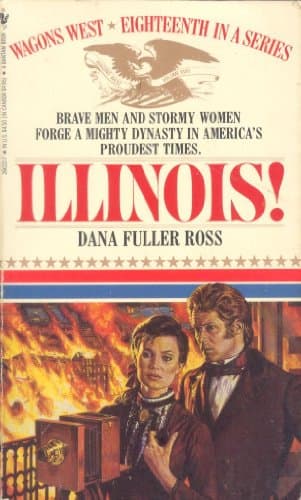 Book cover for Illinois! (Wagons West #18) by Ross, Dana Fuller