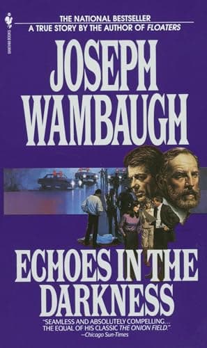 Book cover for Echoes in the Darkness by Wambaugh, Joseph