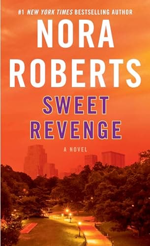 Book cover for Sweet Revenge: A Novel by Roberts, Nora