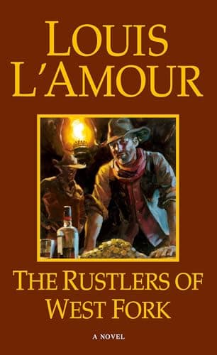 Book cover for The Rustlers of West Fork by L'Amour, Louis