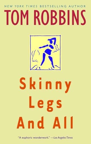 Book cover for Skinny Legs and All: A Novel by Tom Robbins
