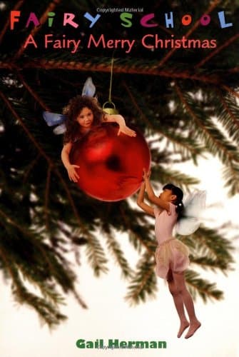 Book cover for A Fairy Merry Christmas (Fairy School) by Herman, Gail