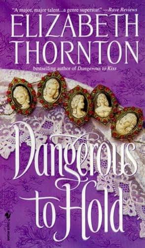 Book cover for Dangerous to Hold by Thornton, Elizabeth
