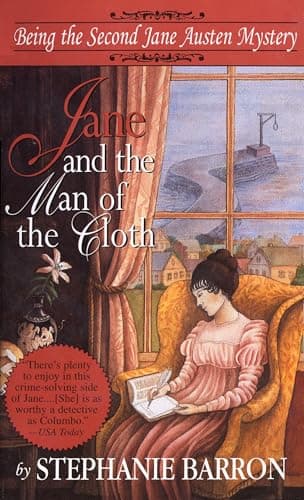 Book cover for Jane and the Man of the Cloth: Being the Second Jane Austen Mystery (Being A Jane Austen Mystery) by Barron, Stephanie
