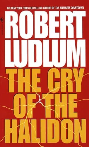 Book cover for The Cry of the Halidon: A Novel by Robert Ludlum