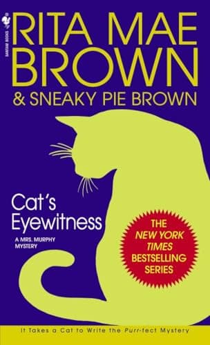 Book cover for Cat's Eyewitness: A Mrs. Murphy Mystery by Brown, Rita Mae