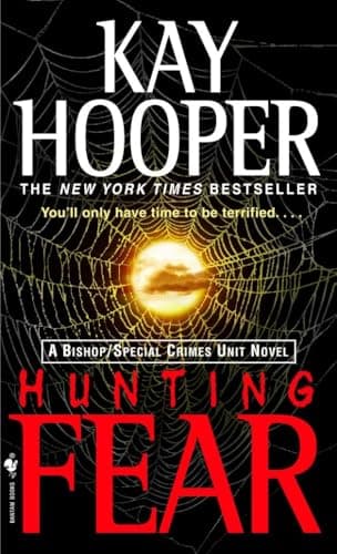 Book cover for Hunting Fear: A Bishop/Special Crimes Unit Novel by Hooper, Kay