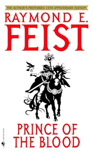 Book cover for Prince of the Blood, 15th Anniversary Edition by Feist, Raymond E.
