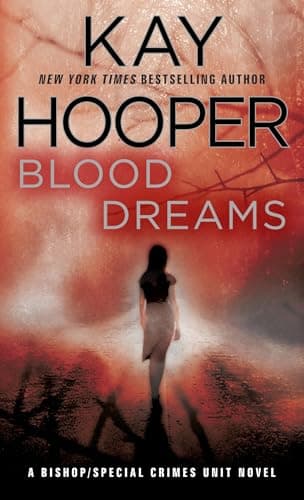 Book cover for Blood Dreams: A Bishop/Special Crimes Unit Novel by Hooper, Kay